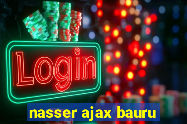 nasser ajax bauru